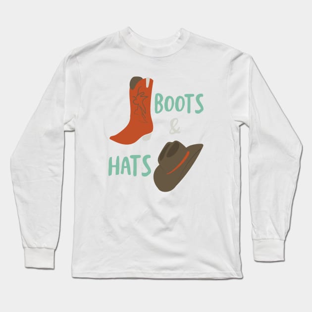 Cowboy Boots & Hats Long Sleeve T-Shirt by whyitsme